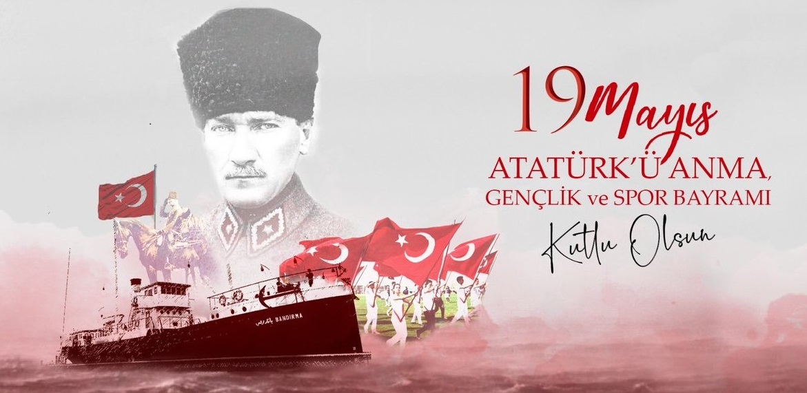 Kaymakamımız Sn. Tuğçe ORHAN'ın 19 Mayıs Atatürk'ü Anma, Gençlik ve Spor Bayramı Kutlama Mesajı